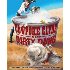 Cowpoke Clyde And Dirty Dawg Book